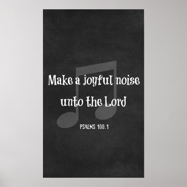 Bible Verse: Make a Joyful Noise 12 X 20 Poster (Front)