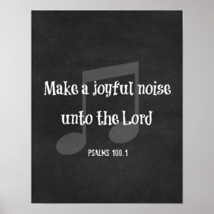 Bible Verse: Make a Joyful Noise Poster