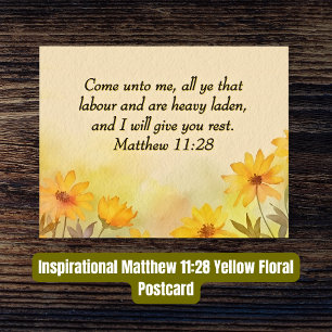 Bible Verse Matthew 11:28 Yellow Floral Postcard
