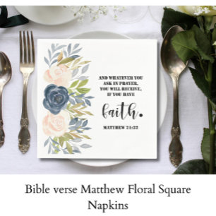 Bible verse Matthew Floral  Square  Napkin