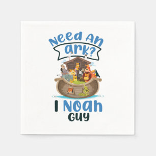 Bible Verse Need An Ark I Noah Guy Napkin