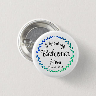 Bible verse on a cute button badge proverbs 19:25