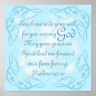 Bible verse prayer Psalm 143:10 Poster