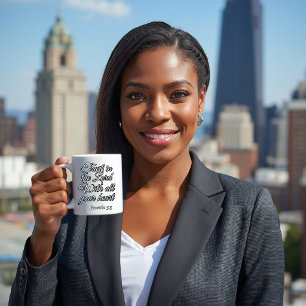 Bible Verse: Proverbs 3:5 Coffee Mug