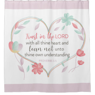 Bible Verse Proverbs 3:5 Shower Curtain
