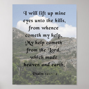 Bible Verse, Psalm 121:1-2 Poster
