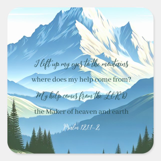 Bible Verse Psalm 121:1-2 Square Sticker (Front)