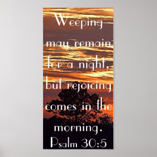 bible verse Psalm 30:5 poster