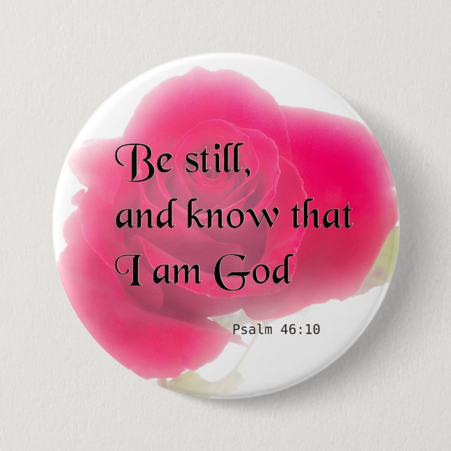 Bible Verse Psalm 46:10 Flower Button (Front)