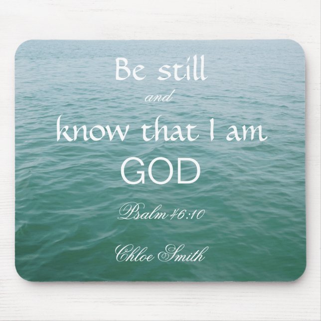 Bible Verse Psalm 46:10  Mouse Pad (Front)