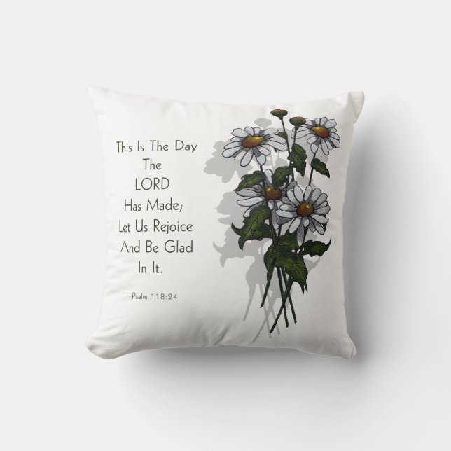 Bible Verse: Psalms: Day Lord Has Made: Daisies Cushion (Front)