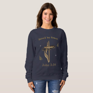 Bible Verse saved by Grace Sweatshirt