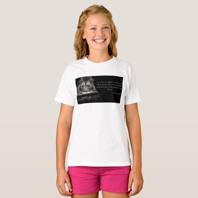 Bible Verse Scripture 1 Peter 5:8 KJV Girl's T-Shirt (Front Full)