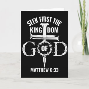 Bible Verse Seek First The Kingdom Of God Christia Card