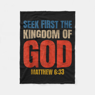 Bible Verse Seek First The Kingdom Of God Christia Fleece Blanket