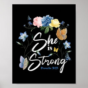 Bible Verse She Is Strong Proverbs 31:25 Butterfly Poster