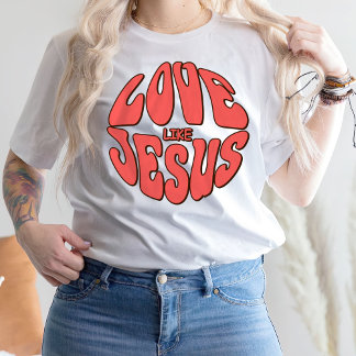 Bible Verse Trendy Shirt, Love Like Jesus T-Shirt