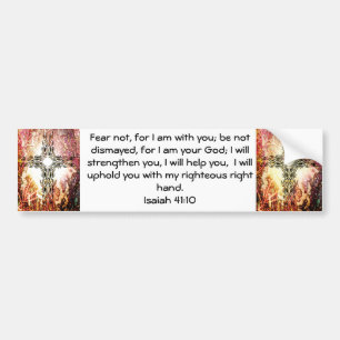 Bible Verses Inspirational Quote Isaiah 41:10 Bumper Sticker