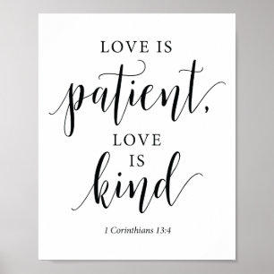 Bible Verses -  love is patient love is kind Poster
