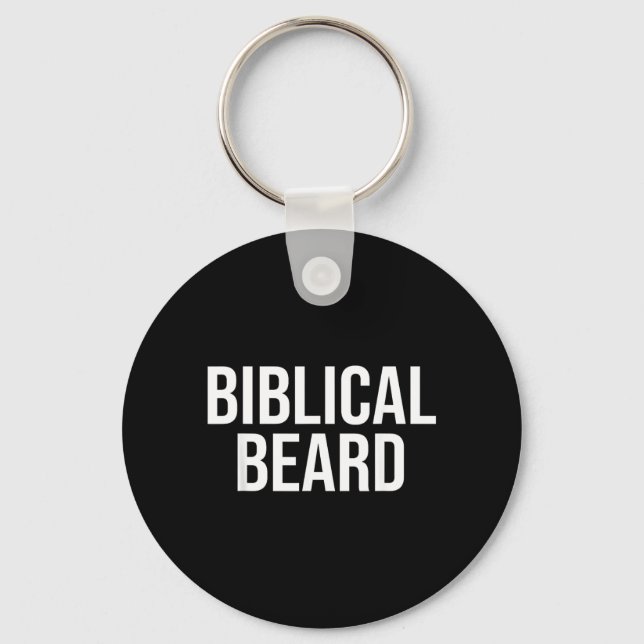 Biblical Beard Funny Christian Men Beard Dad Key Ring (Front)