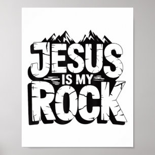 Biblical Jesus Is My Rock Christian  Poster