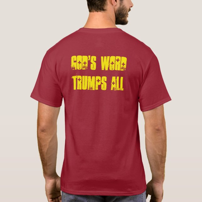 Biblical Signs "God's Word Trumps ALL" Tee (Back)