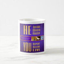 Biblical Signs ITH "HE Died - YOU Live" Mug #2