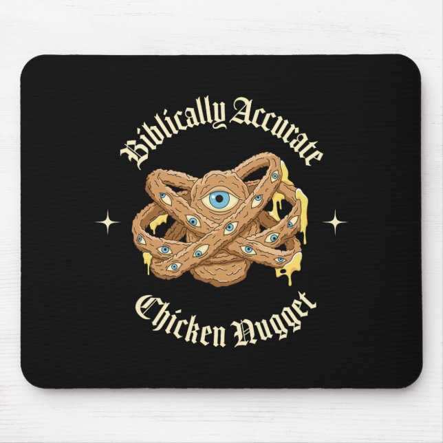 Biblically Accurate Chicken Nugget  Mouse Pad (Front)
