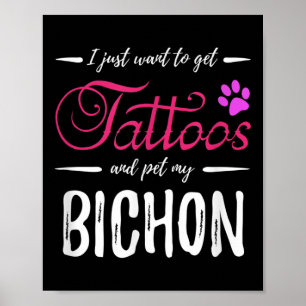 Bichon Dog Lover Tattoo Funny Dog Mum Gift Idea  Poster