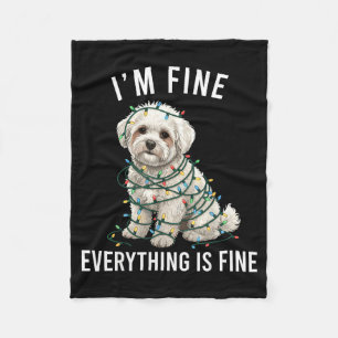 Bichon Frise Christmas I'm Fine Everything Is Fine Fleece Blanket