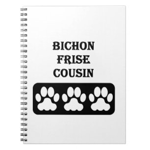 Bichon Frise Cousin Notebook