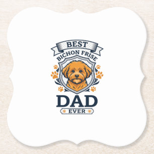 Bichon Frise Dad Ever Dog Paw Prints Paper Coaster
