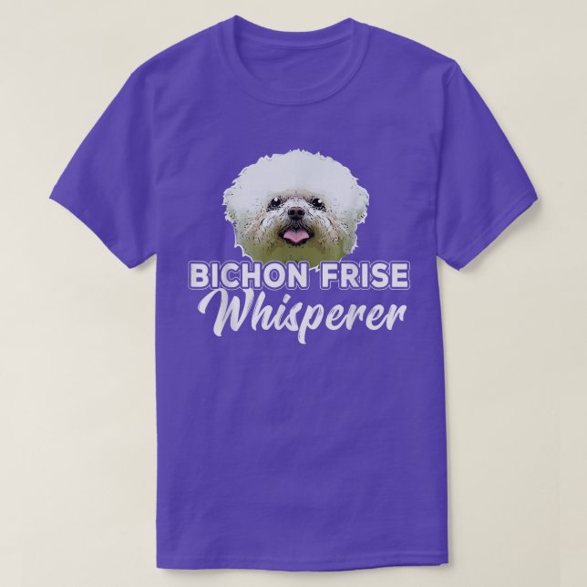 Bichon Frise Dog Pet Owner Dog Lover Cute Dog Mum  T-Shirt (Design Front)