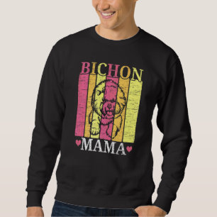 Bichon Frise Mama Dog  Dog Breeder Puppy Paw Love Sweatshirt