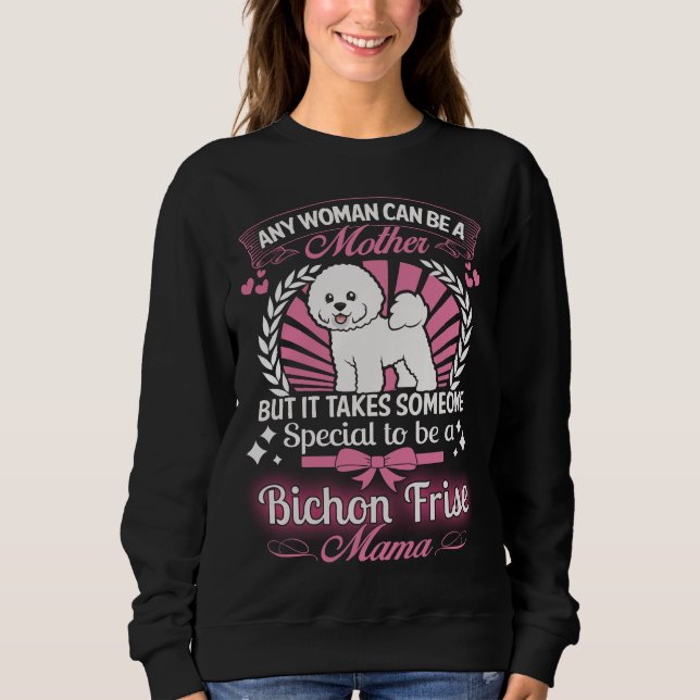 Bichon Frise Mama Sweatshirt (Front)