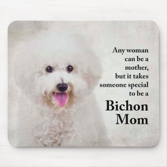 Bichon Mum Mousepad (Front)