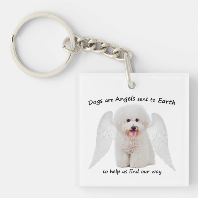 Bichons are Angels Keychain (Front)