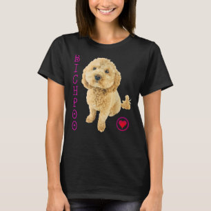 Bichpoo Puppy Dog Poodle Cross Noodle Super Cute B T-Shirt