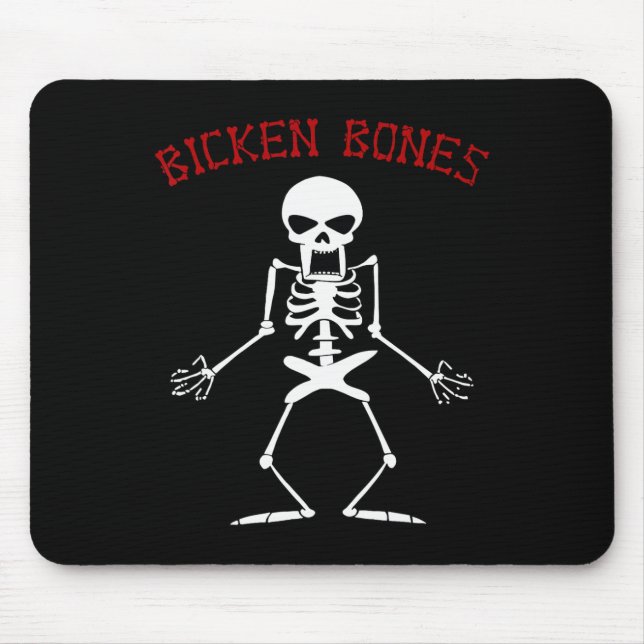 Bicken Bones Skeleton Halloween Funny Bones Love W Mouse Pad (Front)