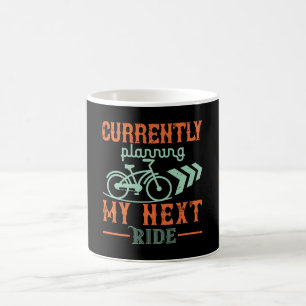 Bicycle -Currently planning my next ride Coffee Mug