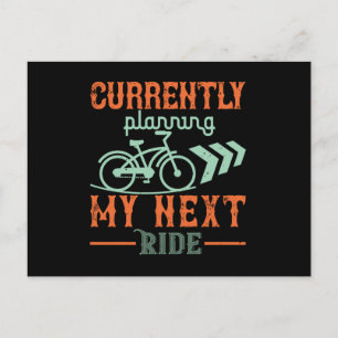 Bicycle -Currently planning my next ride Postcard