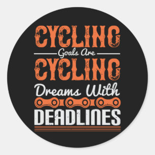 Bicycle -Cycling dreams with deadlines Classic Round Sticker