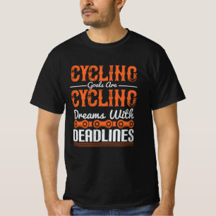 Bicycle -Cycling dreams with deadlines T-Shirt