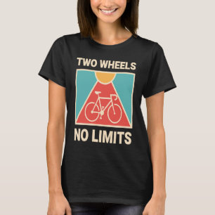 Bicycle Cyclist Two Wheels No Limits T-Shirt