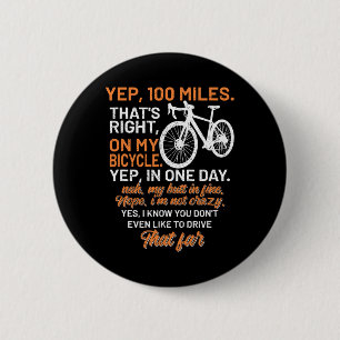 Bicycle Faq Yep 100 Miles Triathlon Downhill Cycle 6 Cm Round Badge
