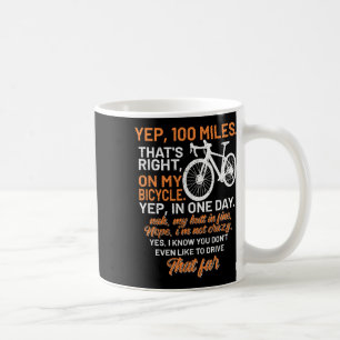 Bicycle Faq Yep 100 Miles Triathlon Downhill Cycle Coffee Mug