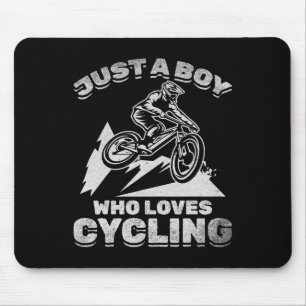 Bicycle I Just A Boy Who Loves Cycling Downhill Bi Mouse Pad