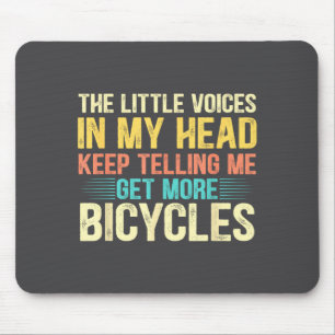 Bicycle Lover Funny Quote Cycling Humor  Mouse Pad