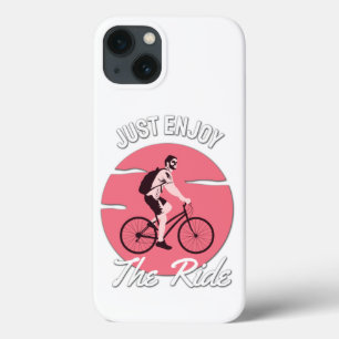 Bicycle Lover - Just Enjoy The Ride iPhone 13 Case