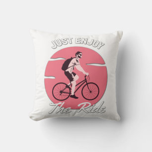 Bicycle Lover - Just Enjoy The Ride Cushion